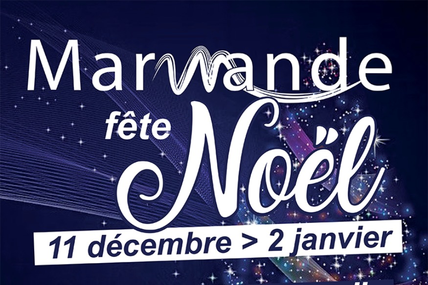 Marmande : lancement des festivités de Noël le 11 décembre