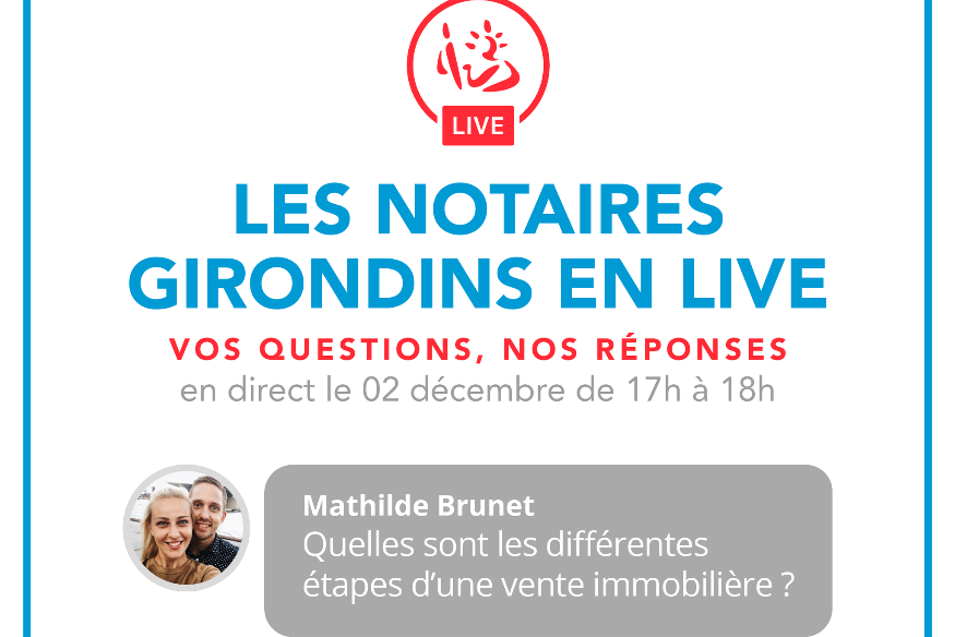 Les Notaires girondins en Facebook Live!